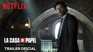 La Casa de Papel Parte 4  Trailer oficial  Netflix [upl. by Uolyram896]