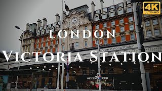 London Victoria Station Walk Through England 4K [upl. by Vijar521]