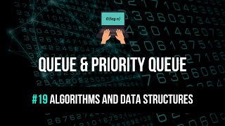 Queue amp Priority Queue Explained  Algorithms amp Data Structures 19 [upl. by Ecraep]