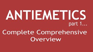 Antiemetics Part 1 Complete Comprehensive Overview  Dr Shikha Parmar [upl. by Abramson]