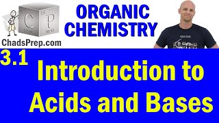 31 Introduction to Acids and Bases  Organic Chemistry [upl. by Ayomat]