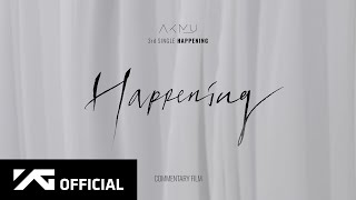 AKMU  ‘HAPPENING’ COMMENTARY FILM [upl. by Hugibert]