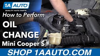 How to Perform an Oil Change 0713 Mini Cooper S [upl. by Fitting]