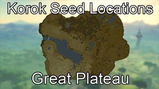 Breath of the Wild Korok Seed Guide  Great Plateau [upl. by Phyllida]