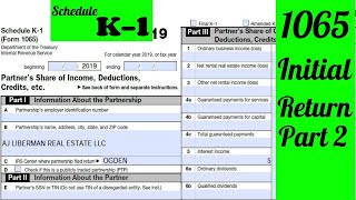 How to Fill Out Form 1065 US Return of Partnership Income  LLC Initial Return Part 2 Schedule K1 [upl. by Nad548]