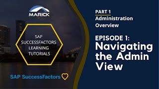 SAP SuccessFactors Learning Tutorials Part 11 Administration Navigating the Admin View [upl. by Louisa]