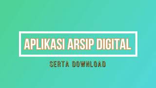 MEMBUAT APLIKASI ARSIP DIGITAL DAN DOWNLOAD Demo [upl. by Gnouh]