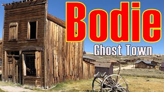 Bodie CA Historic State Park Ghost Town Documentary [upl. by Niamrahc]