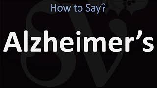 How to Pronounce Alzheimer’s CORRECTLY [upl. by Lidah521]