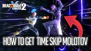 How To Get Hits Ultimate Attack Time Skip Molotov For CaC  Dragon Ball Xenoverse 2 [upl. by Percival]