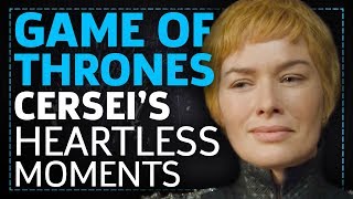 Game Of Thrones Cersei Lannisters Most Heartless Moments [upl. by Anined]