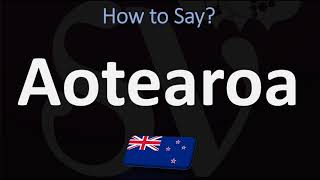 How to Pronounce Aotearoa NEW ZEALAND MAORI [upl. by Damian]