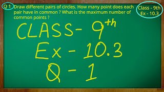 Class 9th  Ex  103 Q 1  Circles  CBSE NCERT [upl. by Arytal12]