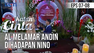 IKATAN CINTA  Al Melamar Andin Dihadapan Nino [upl. by Hoisch183]