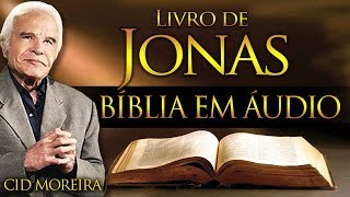 A Bíblia Narrada por Cid Moreira JONAS 1 ao 4 Completo [upl. by Brant]