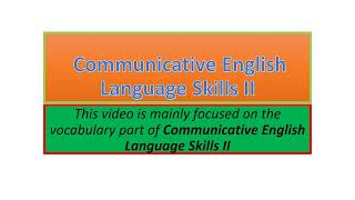 Communicative English Language Skills II vocabulary part one [upl. by Onaireves]