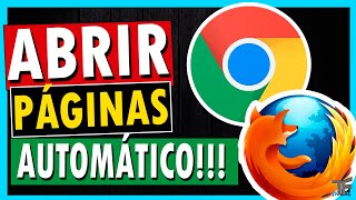 ►►Como Abrir  Iniciar Paginas AUTOMATICAMENTE [upl. by Enileuqaj]