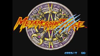 Metamorphic Force Arcade [upl. by Sira]