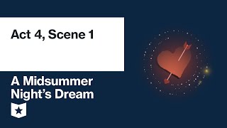 A Midsummer Nights Dream by William Shakespeare  Act 4 Scene 1 [upl. by Montana]