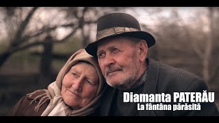 Diamanta PATERĂU  La fântâna părăsită Official Video HD [upl. by Lyons398]