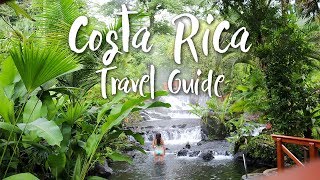 COSTA RICA TRAVEL GUIDE  PLACES TO VISIT WHAT TO PACK amp TIPS [upl. by Seafowl695]