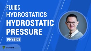 Hydrostatics – Hydrostatic Pressure  MCAT Physics Prep [upl. by Aleron628]