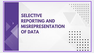 Selective reporting and misrepresentation of data [upl. by Nylanaj]