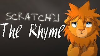 Scratch21  The Rhyme Lyric Video [upl. by Inahs]