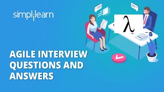 Agile Interview Questions And Answers  Agile Methodology Interview Questions amp Answers Simplilearn [upl. by Soalokin]