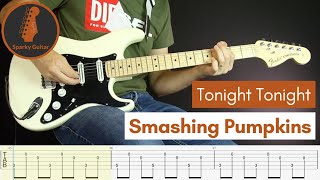 Tonight Tonight  Smashing Pumpkins  Learn to Play Guitar Cover amp Tab [upl. by Rebliw]