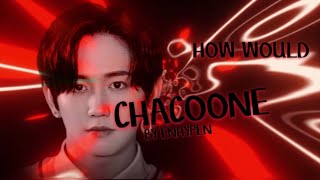 HOW WOULD OT12 TREASURE SING CHACOONE BY ENHYPEN [upl. by Atnauqal]