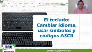 El teclado configuración uso de símbolos y códigos ASCII [upl. by Tobey]