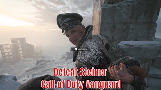 Defeat Steiner  Call of Duty Vanguard  Stalingrad [upl. by Artina]