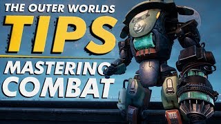 The Outer Worlds – ADVANCED TIPS For Mastering Combat [upl. by Kuehn]