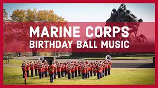 USMC BIRTHDAY BALL MUSIC  Four Ruffles and Flourishes Honors March  US Marine Band [upl. by Halden]