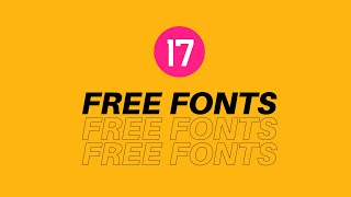 17 Fonts To Improve Your Designs FREE DOWNLOADS [upl. by Phio402]