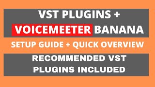 How To Use VST Plugins With Voicemeeter Banana [upl. by Teryl]