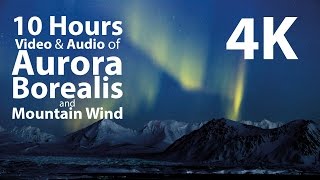 4K UHD 10 hours  Mountains amp Aurora BorealisMountain Wind window  relaxation meditation nature [upl. by Sissie]