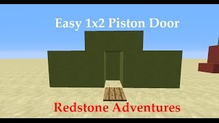 Easiest 1x2 Piston Door  SloppyPlays [upl. by Refynnej]