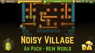 Noisy Village  5 Ah Puch  Diggys Adventure [upl. by Imugem187]