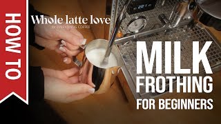 How To Milk Frothing for Beginners 5 Tips [upl. by Alurta]