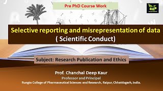 Selective reporting and misrepresentation of data  Scientific Conduct [upl. by Samara]