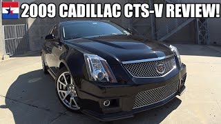 2009 Cadillac CTSV  Review [upl. by Aicssej451]