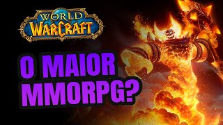 WORLD OF WARCRAFT  O MAIOR MMORPG [upl. by Sakram]