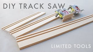 DIY Circular Saw Track Saw Guide  Limited Tools [upl. by Neumark]