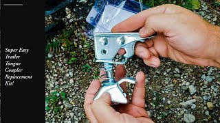 Trailer Tongue Coupler Replacement [upl. by Lonier]