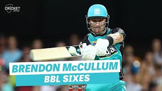 Every one of Brendon McCullums BBL sixes [upl. by Eleirbag11]