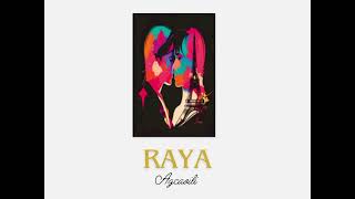 RAYA  Agcaoili [upl. by Thurlow]