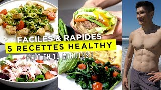 5 RECETTES HEALTHY FACILES POUR MAIGRIR prêt en 15 minutes [upl. by Arobed]