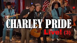 CHARLEY PRIDE LIVE 3 [upl. by Denyse47]